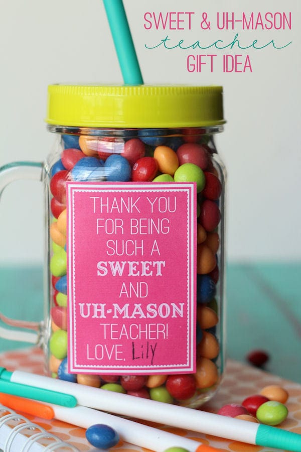 Sweet and Uh-Mason Teacher gift ideas - free prints on { lilluna.com }