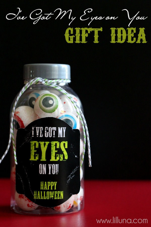 Simple Halloween Gift Idea - I've Got My Eyes on You! Kids will love this fun idea!