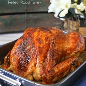 Perfect Roast Turkey