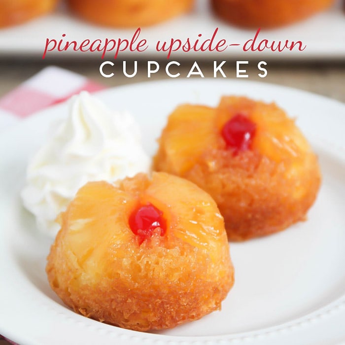 Pineapple Upside Down Cupcakes with whipped cream
