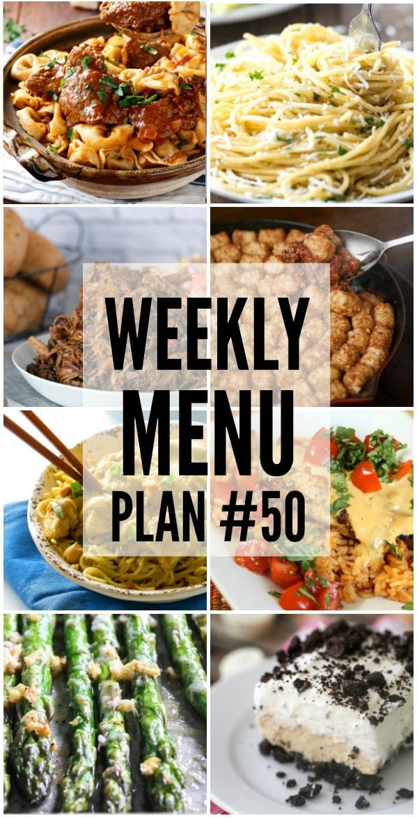 Weekly Menu Plan - great dinner ideas, sides and desserts to help you plan your weekly menu!