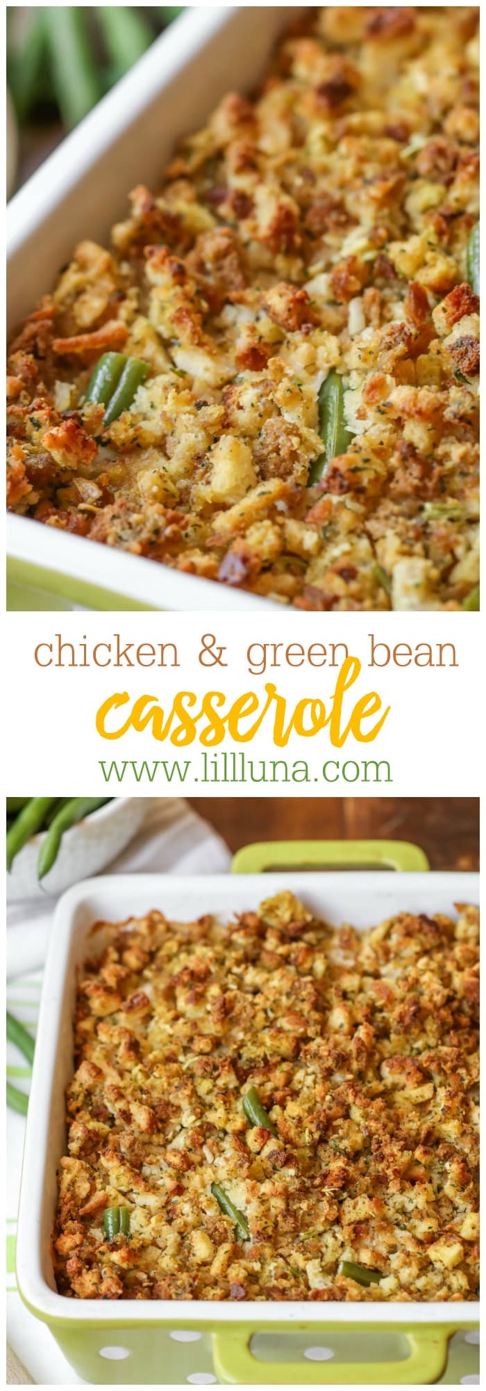 Chicken Green Bean Casserole aka Chicken Stuffing Casserole | Lil' Luna