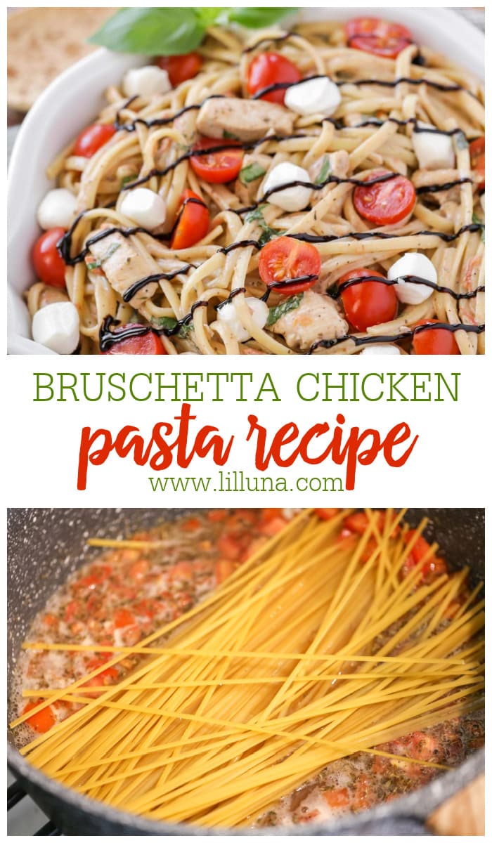 Bruschetta Chicken Pasta {30 Min Dish!} | Lil' Luna