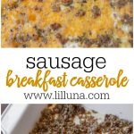 This cheesy sausage breakfast casserole is simple, quick, delicious and perfect for any day!