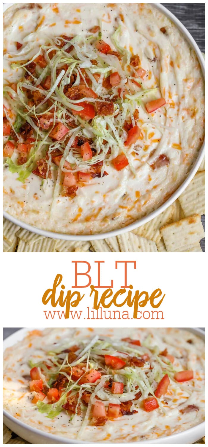 Baked BLT Dip Recipe - So Cheesy and Creamy! | Lil' Luna