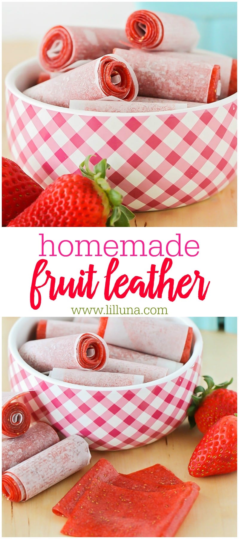 Strawberry Fruit Leather {Easy Homemade Recipe} Lil' Luna