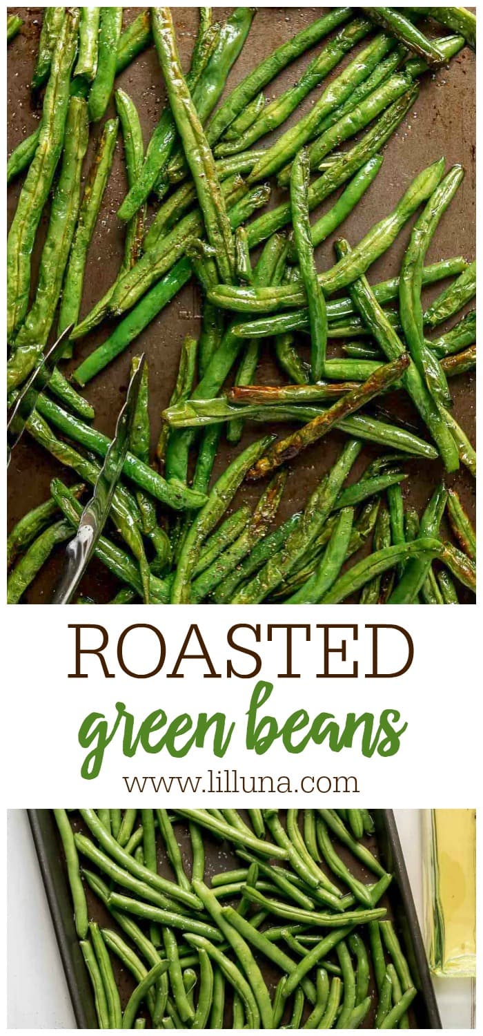 Easy Roasted Green Beans Recipe {Quick + Healthy} | Lil' Luna