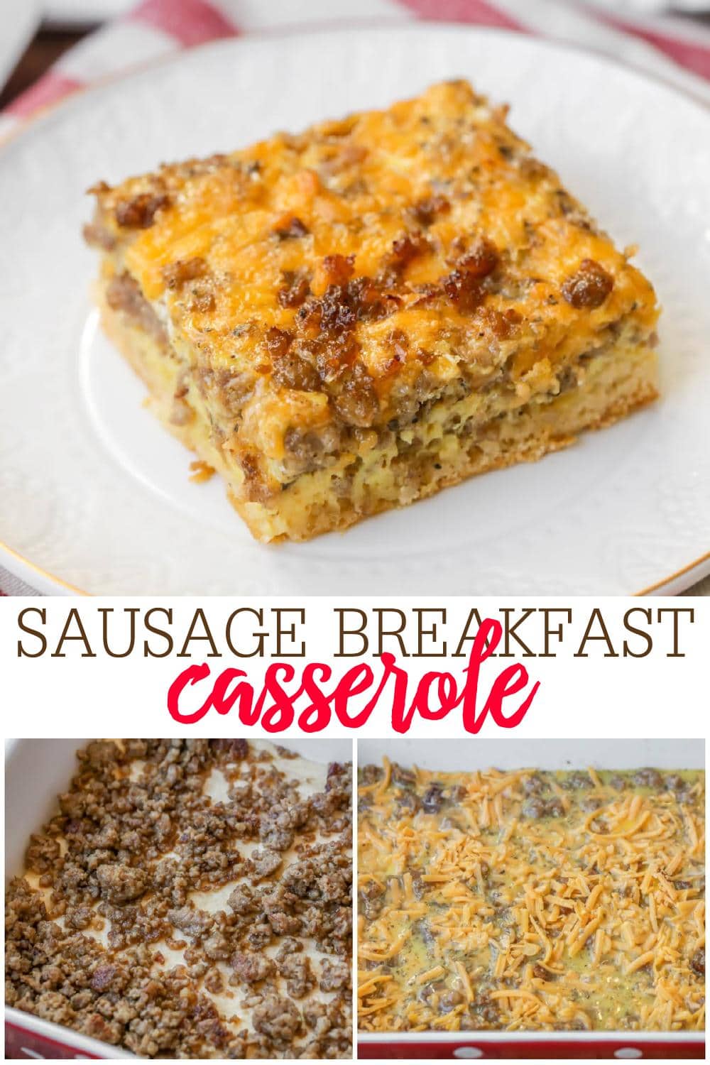 Easy Sausage Breakfast Casserole - 10 Minutes to Prep! (+VIDEO)