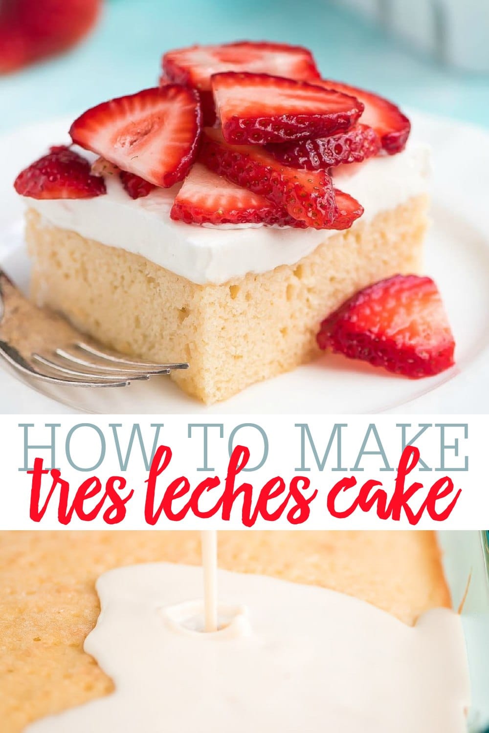 Tres Leches Cake Recipe (+VIDEO) | Lil' Luna