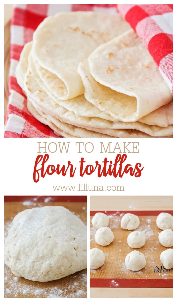 How to Make Flour Tortillas (+VIDEO) | Lil' Luna