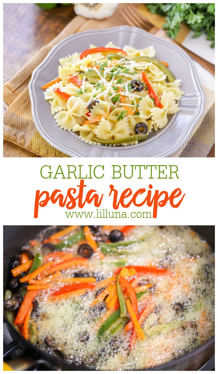 Garlic Butter Pasta {30 Minute Meal!!} Lil' Luna