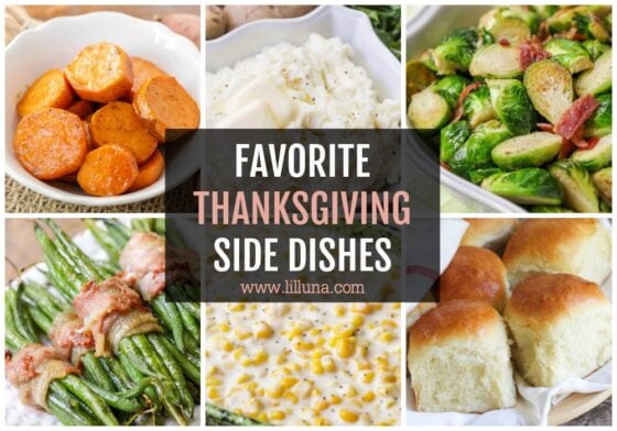 50+ Thanksgiving Side Dishes - Veggies, Potatoes + More | Lil' Luna