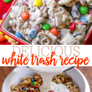 White Trash Recipe (White Chocolate Trail Mix) +VIDEO