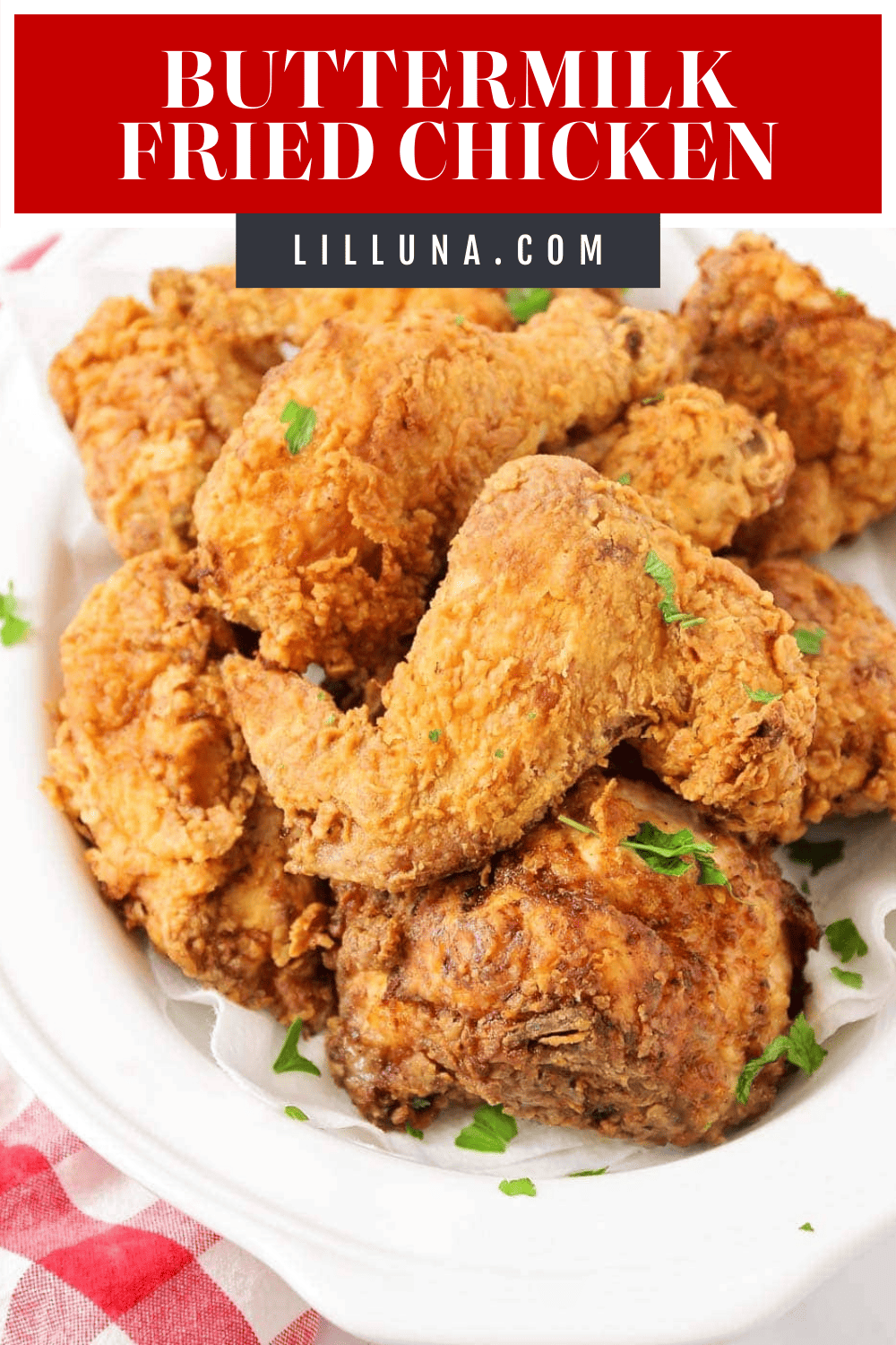 Buttermilk Fried Chicken Recipe | Lil' Luna