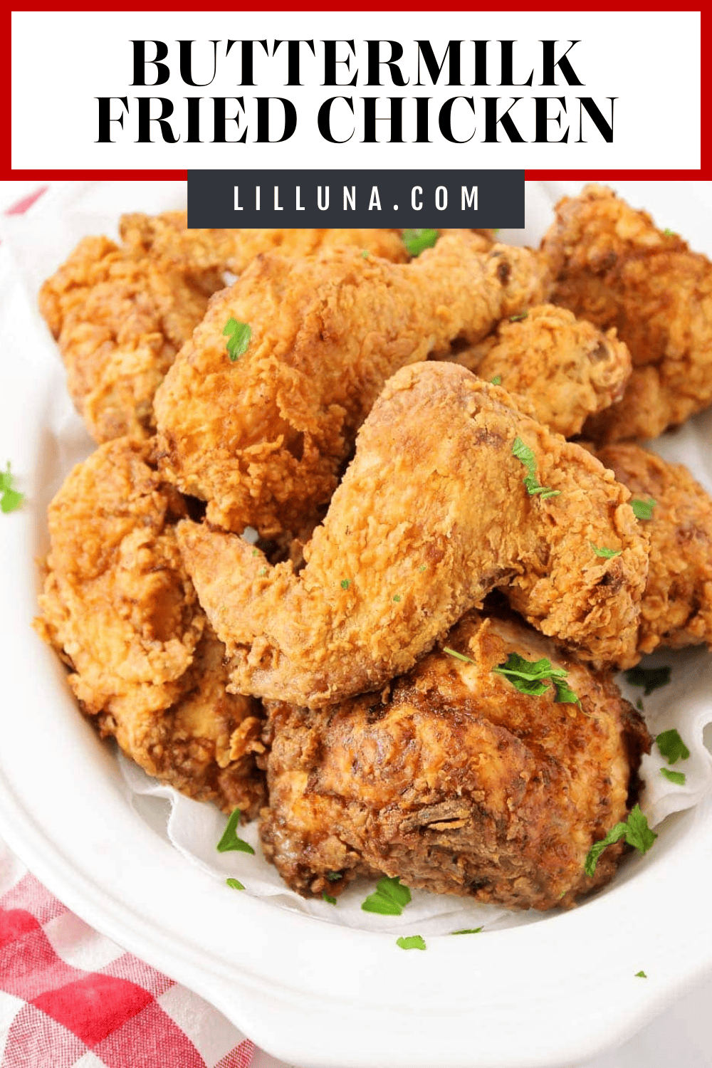 Buttermilk Fried Chicken Recipe | Lil' Luna