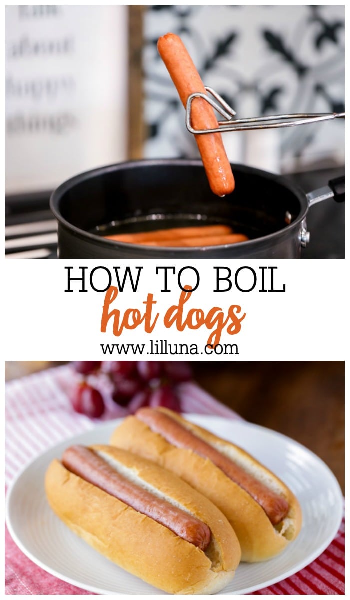 How to Boil Hot Dogs {Quickly & Easily!} Lil' Luna