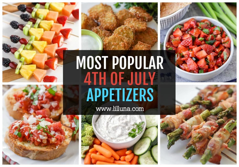 30 4th Of July Appetizer Recipes Lil Luna   4th Of July Appetizers RU Collage 