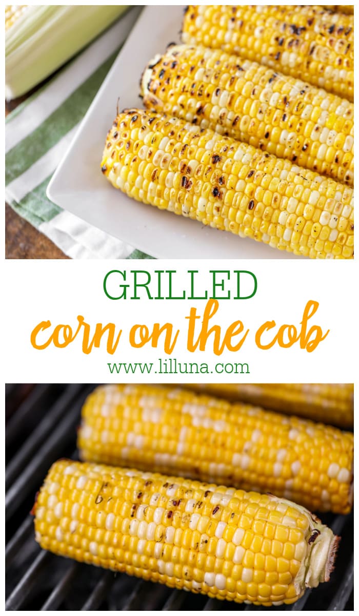 Best Grilled Corn on the Cob Recipe | Lil' Luna