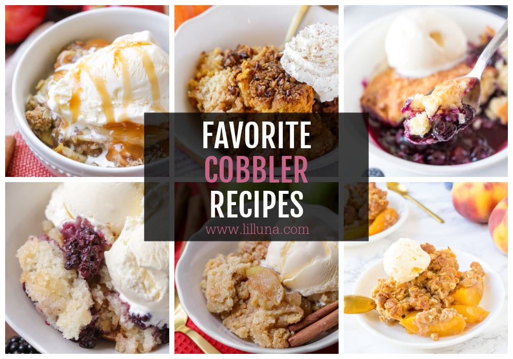 Cobbler Recipes - A collage of favorite cobbler recipes.