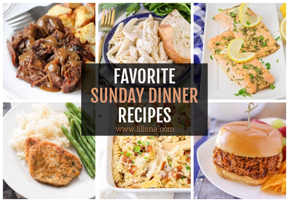 A collage of different Sunday Dinner Ideas with 6 favorite dinner recipes.