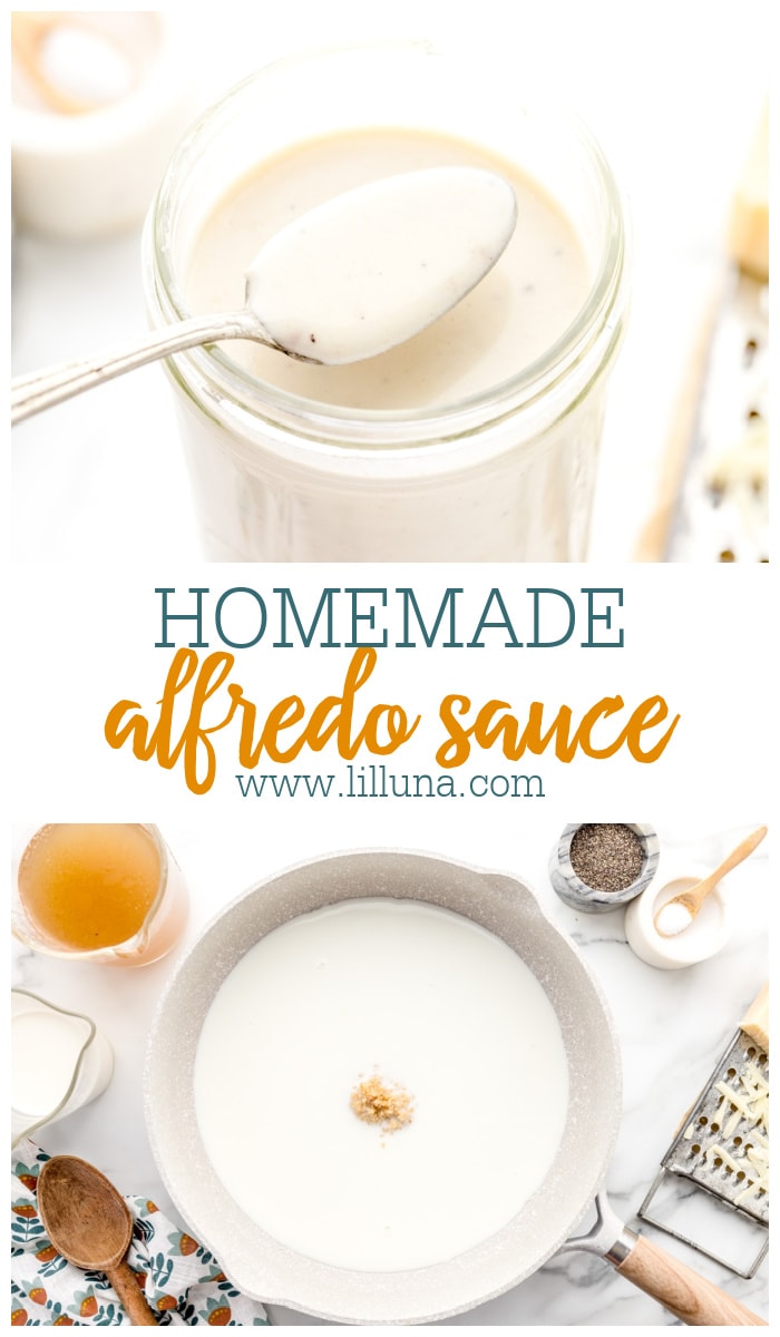 Easy Alfredo Sauce Recipe {Rich + Creamy} - Lil' Luna
