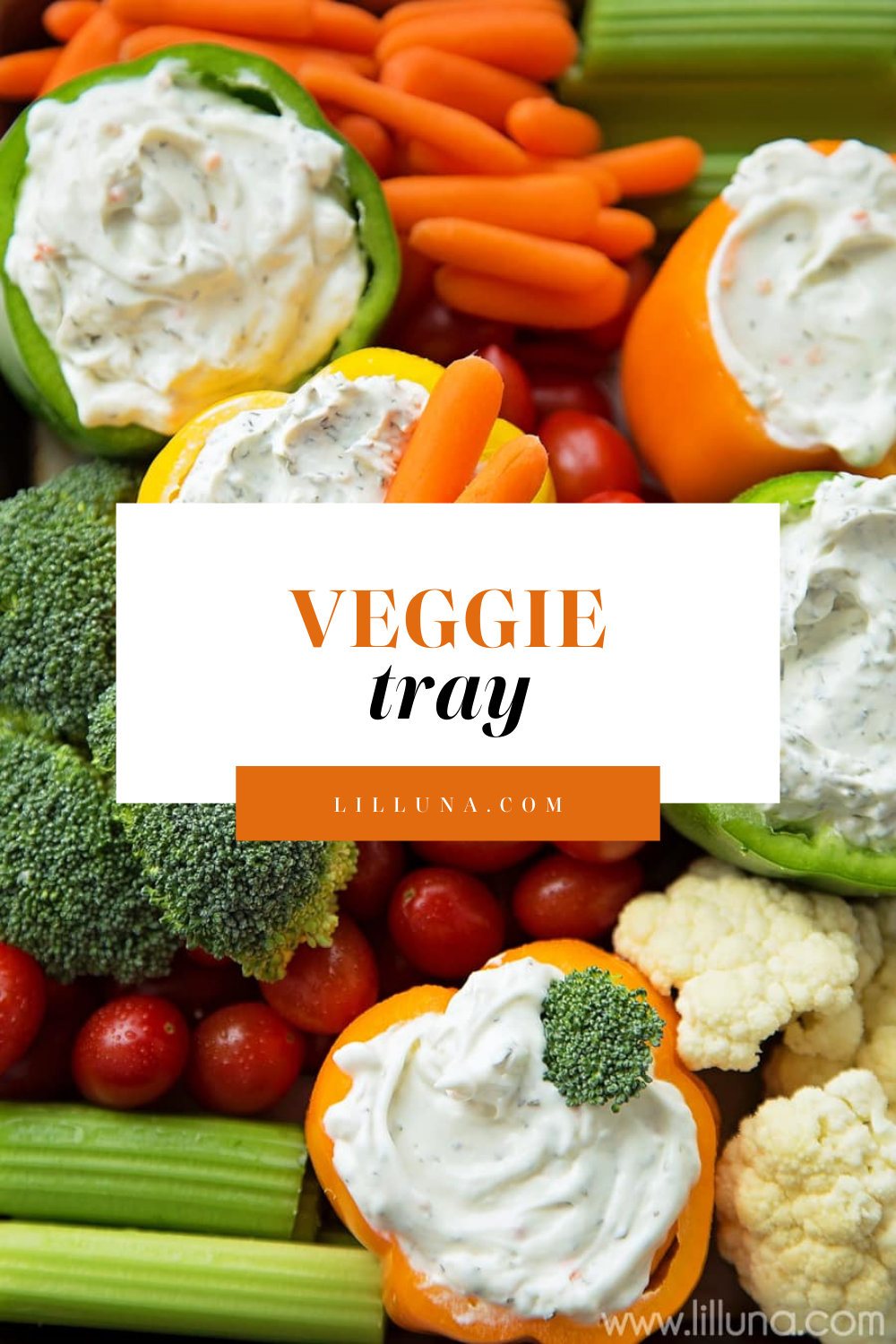 Veggie Tray Ideas (and Tips) | Lil' Luna