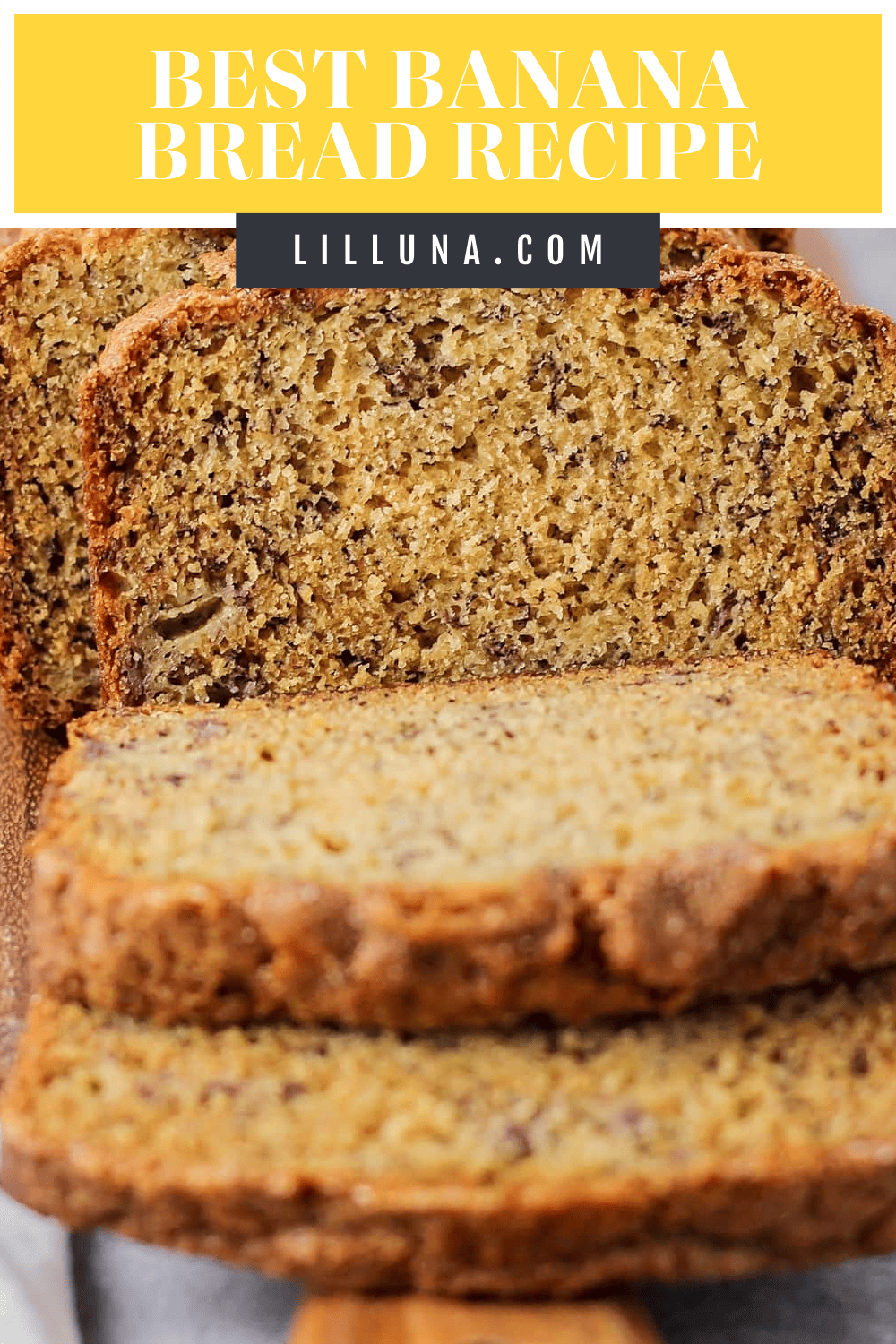 THE Best (and Easiest) Banana Bread Recipe (+VIDEO) | Lil' Luna