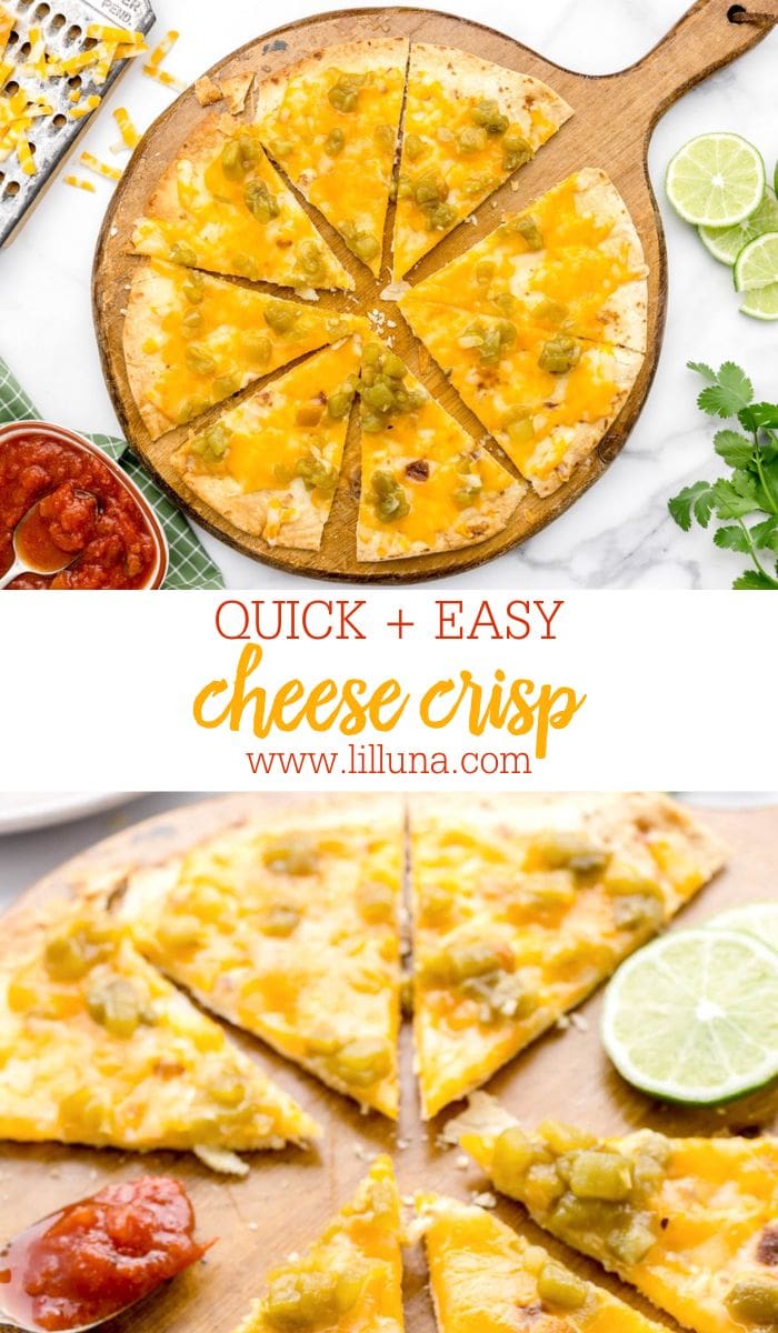 Cheese Crisp {Arizona Quesadilla! + VIDEO} | Lil' Luna