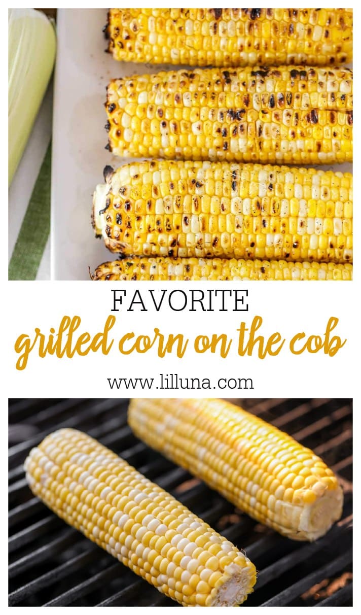 Best Grilled Corn on the Cob Recipe | Lil' Luna