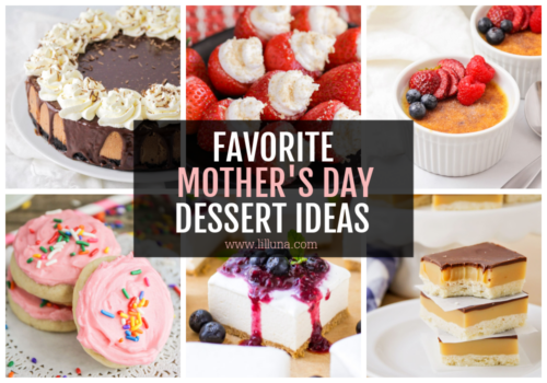 35+ BEST Mother's Day Dessert Ideas | Lil' Luna