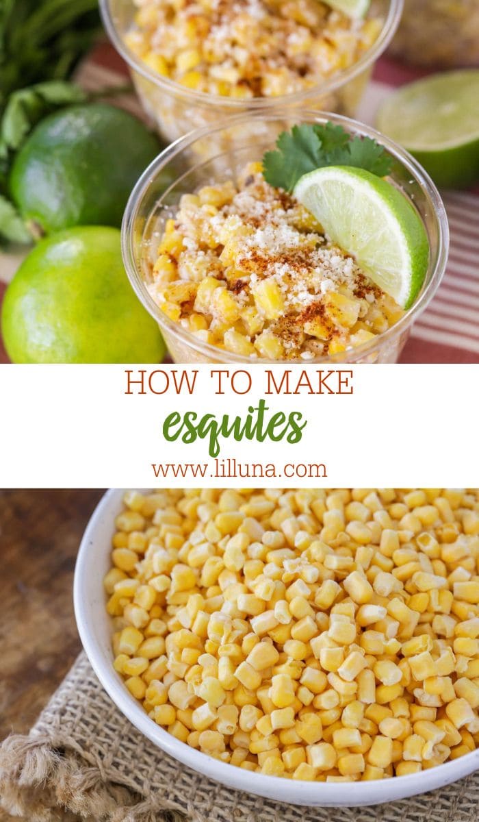 Esquites {Mexican Street Corn Cups!} +VIDEO Lil' Luna