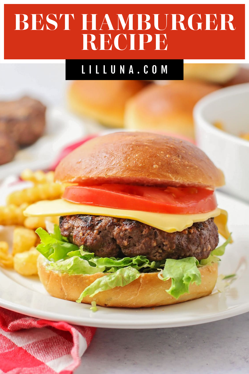The BEST Hamburger Recipe | Lil' Luna