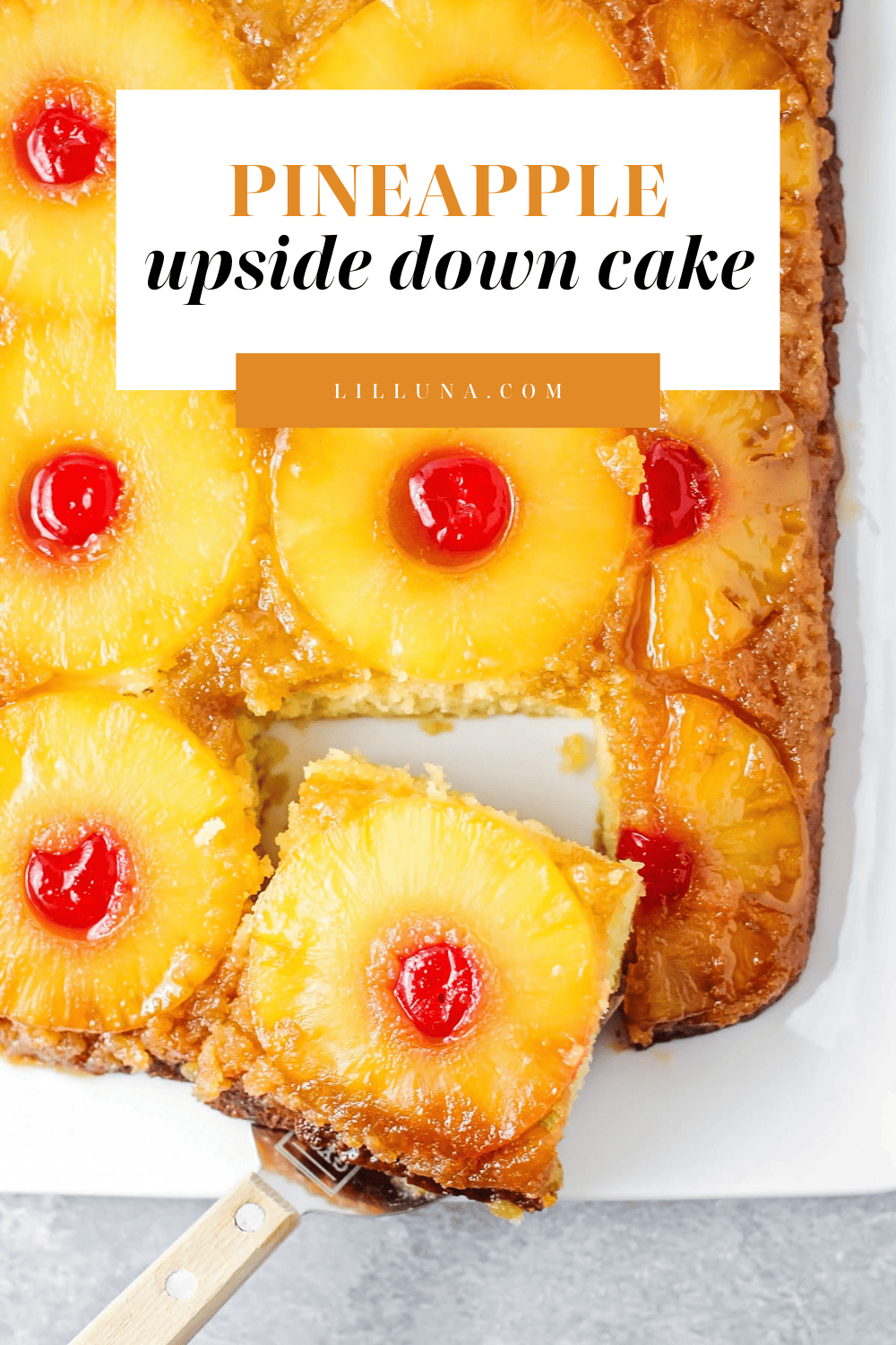 Pineapple Upside Down Cake | Lil' Luna