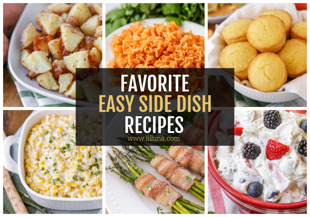 A collage of multiple Easy Side Dishes.