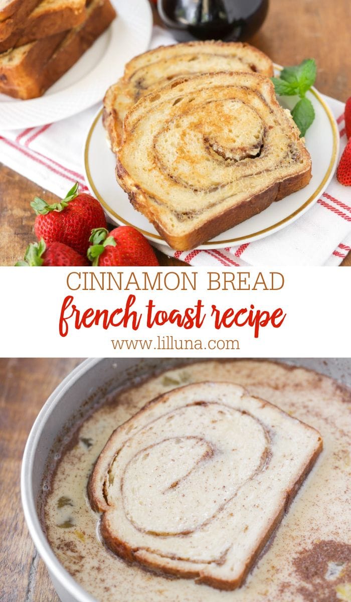 Cinnamon Bread French Toast {Ready in 15 Minutes!} Lil' Luna