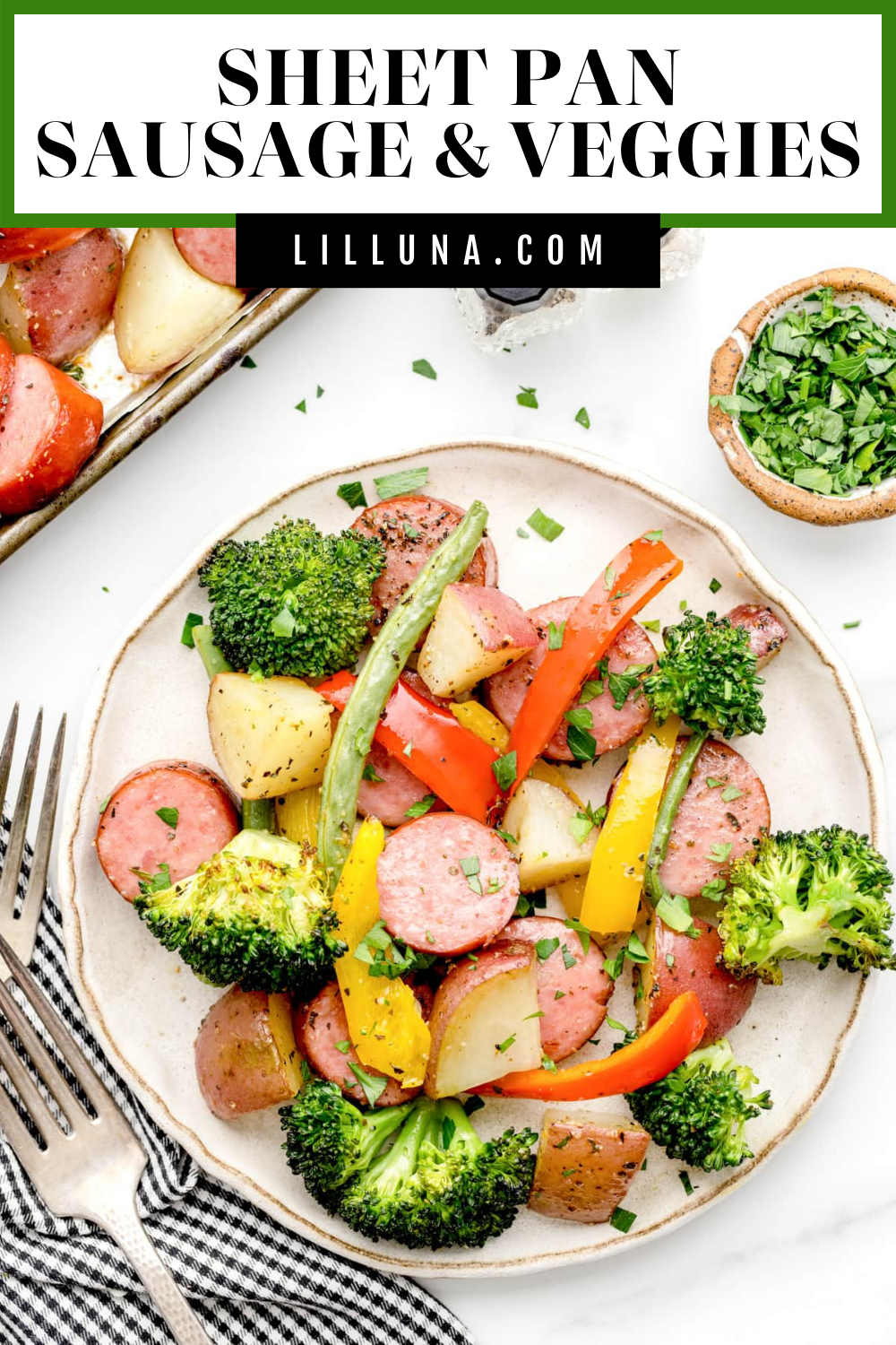 Sheet Pan Sausage and Veggies {Quick + Healthy!} | Lil' Luna