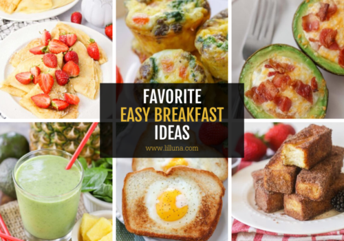 50+ Quick & Easy Breakfast Ideas | Lil' Luna