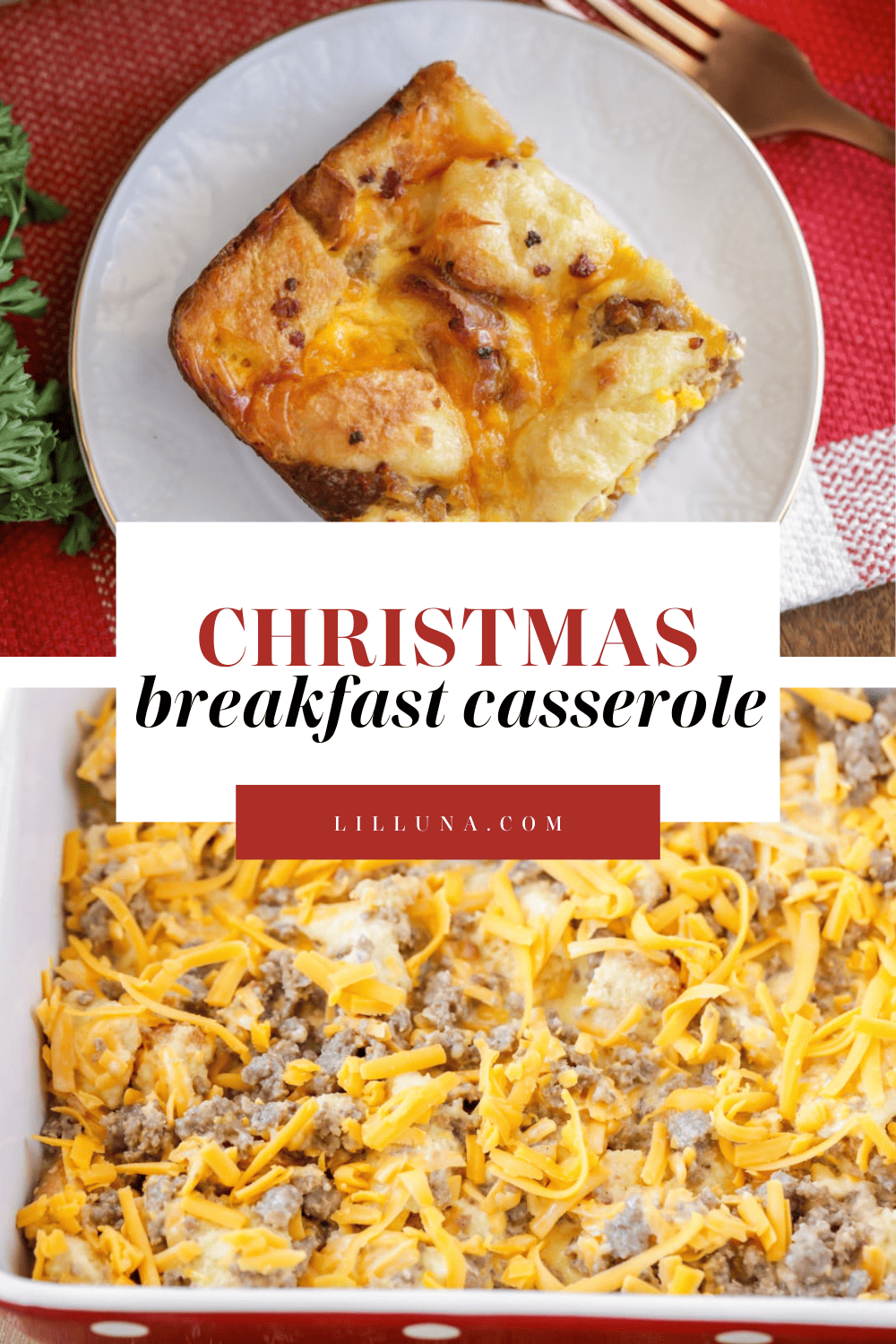 Christmas Breakfast Casserole Make Ahead! | Lil' Luna