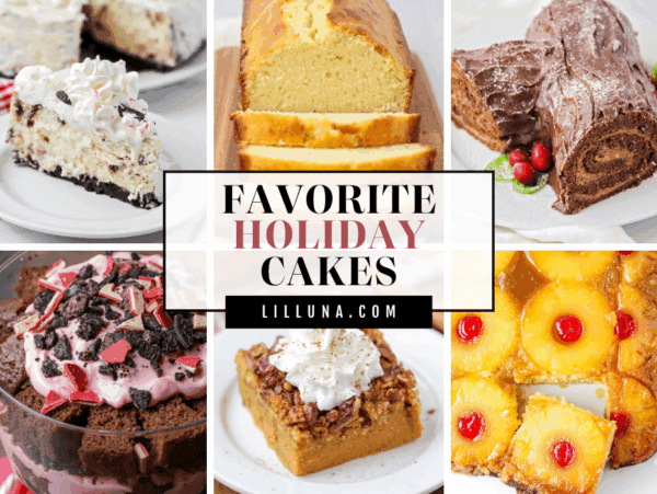 Collage of Holiday cake recipes fit for every occasion.