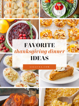 100+ Thanksgiving Recipes + Tips To Build a Menu | Lil' Luna