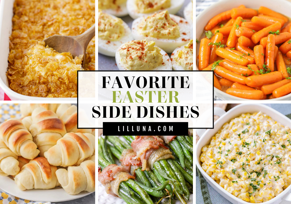 A collage of Easter side dishes.