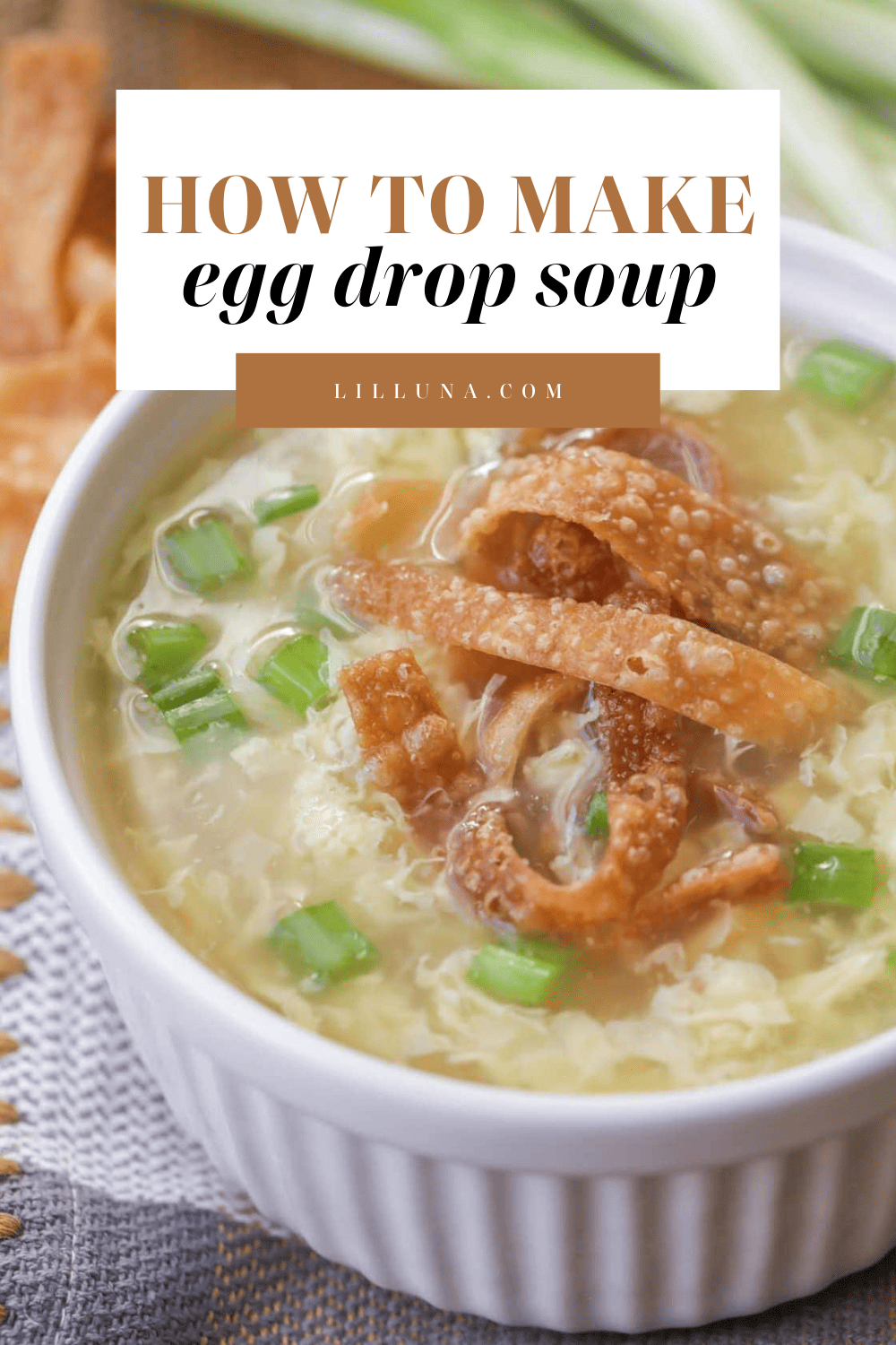 How to Make Egg Drop Soup | Lil' Luna