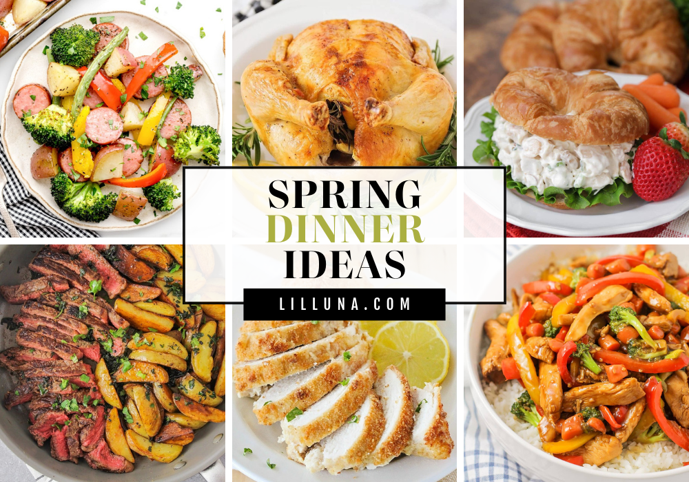 A collection of spring dinner ideas.