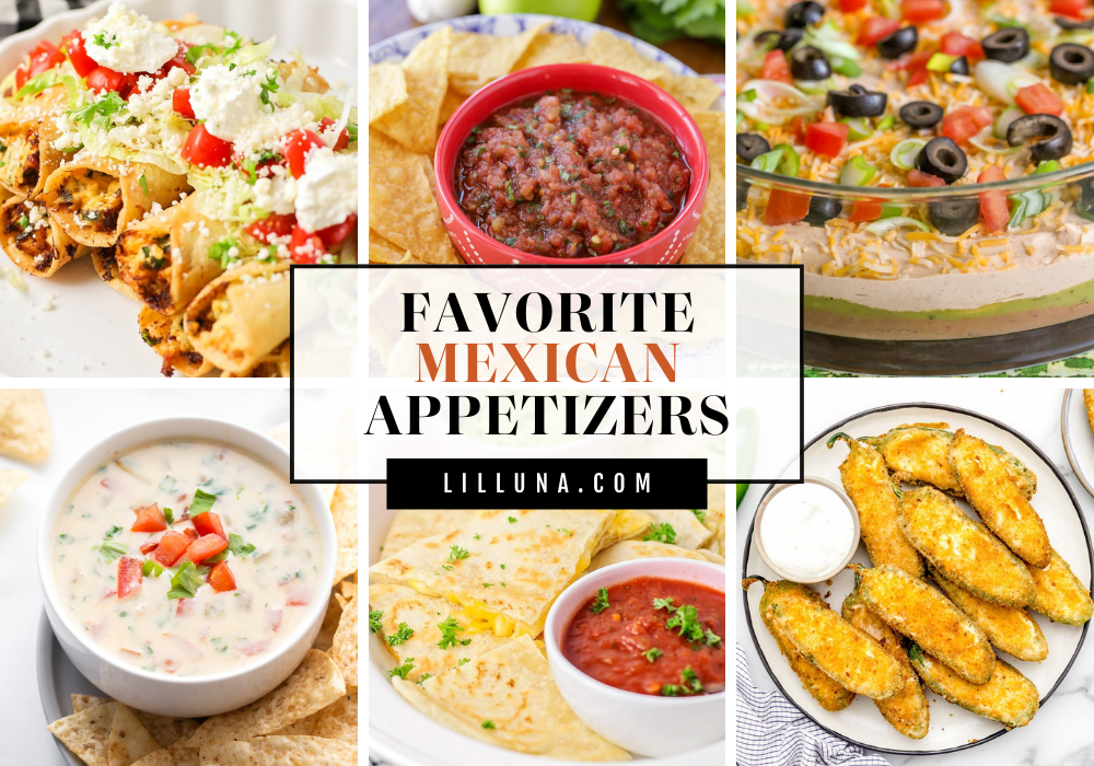 Collage of favorite mexican appetizer recipes.