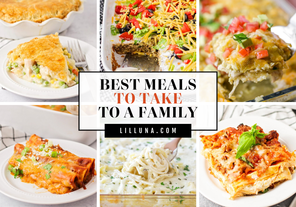 A collage of best meals to take to a family.