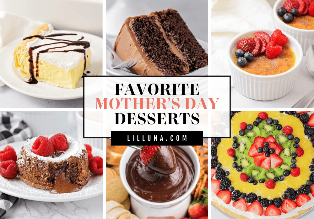 Collage of Mother's day dessert recipes.