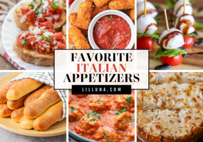 15+ Italian Appetizers | Lil' Luna