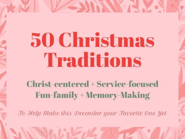 A graphic for 50+ Christmas Traditions.